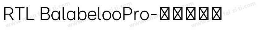 RTL BalabelooPro字体转换